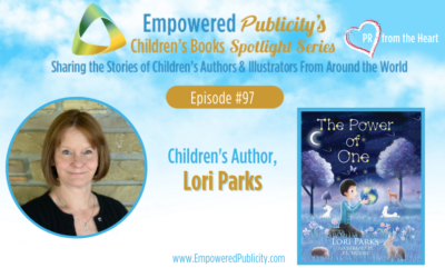 Children’s Books Spotlight Series Episode #97: Lori Parks | The Power Of One