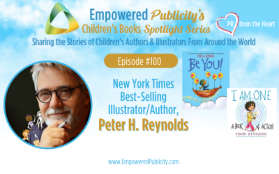 Children’s Books Spotlight Series Episode #100: Peter H. Reynolds | Be You! & | Am One: A Book Of Action