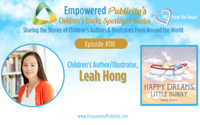 Children’s Books Spotlight Series Episode #110: Leah Hong | Happy Dreams, Little Bunny