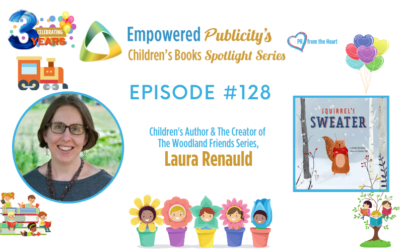 Children’s Books Spotlight Series Episode #128: Laura Renauld | Squirrel’s Sweater
