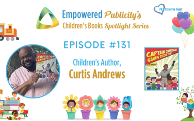 Children’s Books Spotlight Series Episode #131: Curtis Andrews | Captain Curriculum Saves Circle Time
