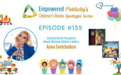 Children’s Books Spotlight Series Episode #135: Anna Svetchnikov | The Fearless One & Always Together