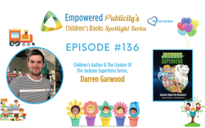 Children’s Books Spotlight Series Episode #136: Darren Garwood | Jackson Saves The Dinosaurs