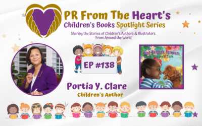 Children’s Books Spotlight Series Episode #138: Portia Y. Clare | Best Friends Forever: A Puppy’s Tale