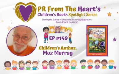 Children’s Books Spotlight Series Episode #149: Muz Murray | Old Mother West Wind Tails