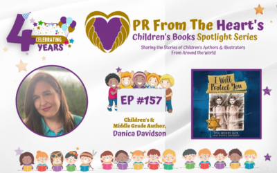 Children’s Books Spotlight Series Episode #157 Danica Davidson | I Will Protect You