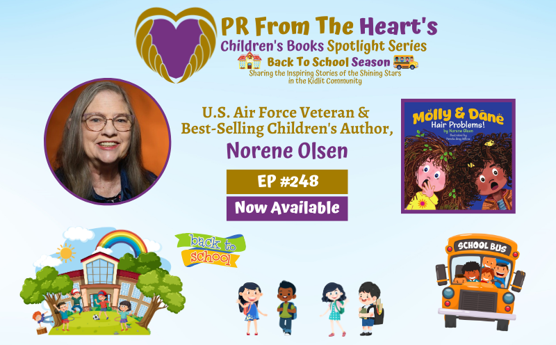 Children’s Books Spotlight Series Episode #248: Norene Olsen | Molly & Dane: Hair Problems!