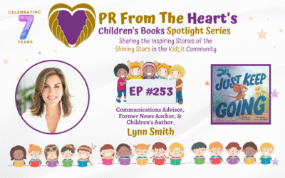 Children’s Books Spotlight Series Episode #253: Lynn Smith | Just Keep Going
