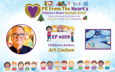 Children’s Books Spotlight Series Episode #259: Art Coulson | All The Stars In The Sky
