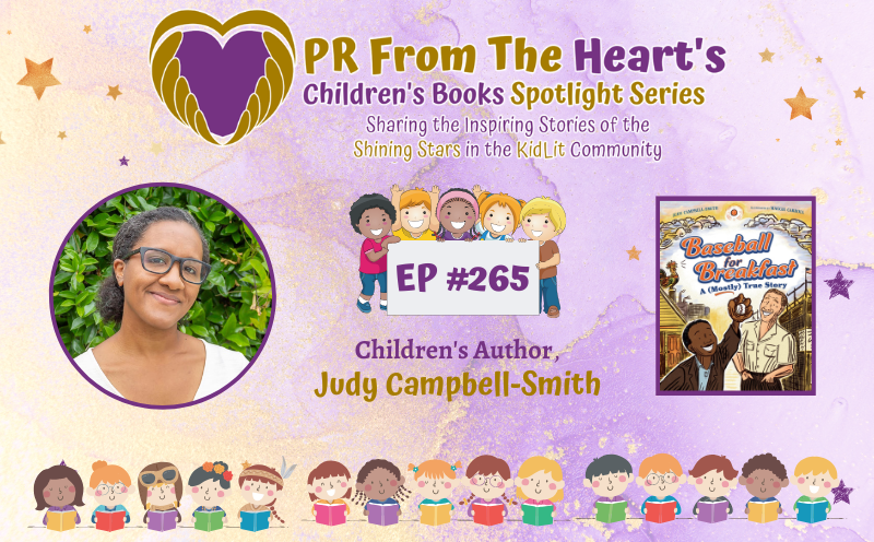 Children’s Books Spotlight Series Episode #265: Judy Campbell-Smith | Baseball for Breakfast