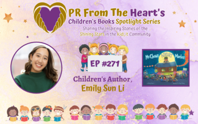 Children’s Books Spotlight Series Ep. #271: Emily Sun Li | Mr. Chow’s Night Market