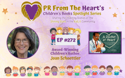 Children’s Books Spotlight Series Ep. #272: Joan Schoettler | A Doctor At Heart