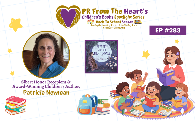Children’s Books Spotlight Series Ep. #283: Patricia Newman | Beatrice And The Nightingale